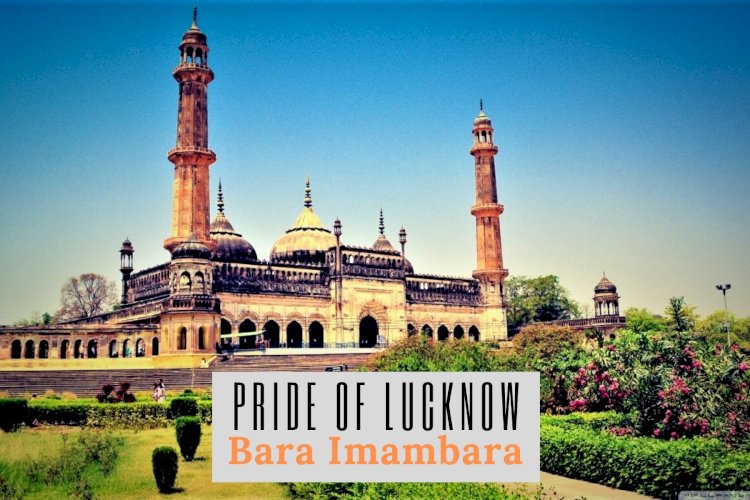 Bara Imambara  - Through my Lens