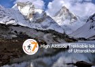 7 High Altitude lake Treks of Uttarakhand