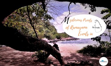 Mysterious proofs of Ramayana events in Sri Lanka