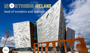 Northern IRELAND – The Land of Wonders and Marvels