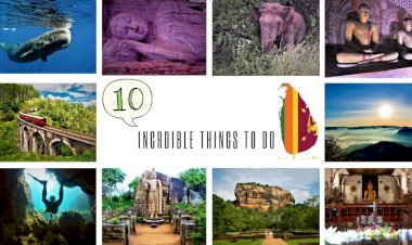 10 Incredible Things to  do in Sri Lanka