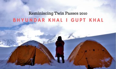 Reminiscing Twin Passes - Bhyundar Khal  & Gupt Khal  2010