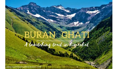 Buran Ghati : A bewitching trail in himachal