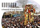 Koovagam - A Festival of Drag Queens !