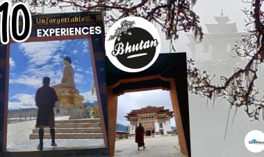 10 Unforgettable Experiences  to do in Bhutan
