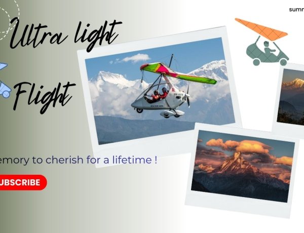 Ultra Light Flight Experience in Pokhra , Nepal -  A dream fulfilled  !